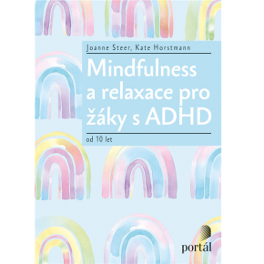 Mindfulness a relaxace pro žáky s ADHD (od 10 let)