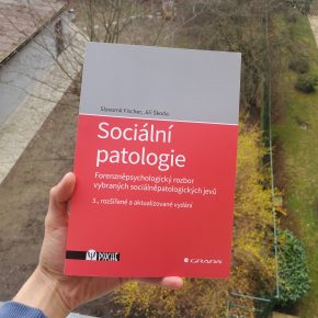 Sociální patologie: Forenzněpsychologický rozbor vybraných sociálněpatologických jevů